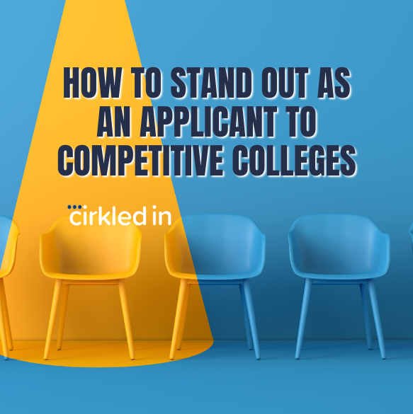 How to Stand Out in Competitive College Applications